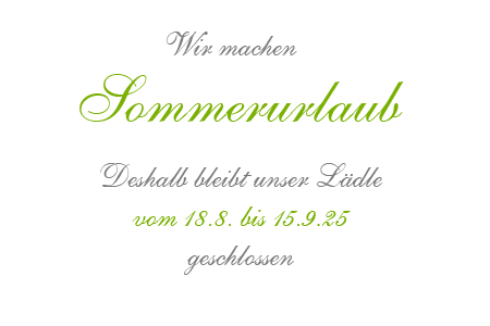Trolle Decorationen Malmsheim, Sommerurlaub vom 18.8. bis 15.9.2025